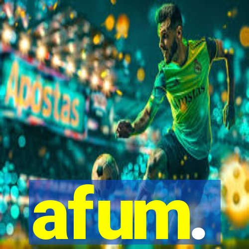 afum.