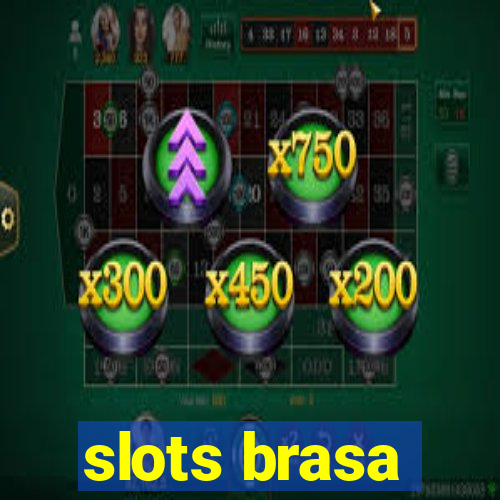 slots brasa