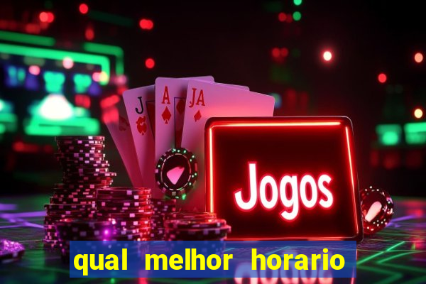 qual melhor horario para jogar na betano