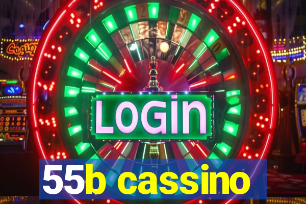 55b cassino