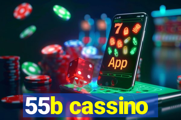 55b cassino