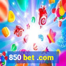 850 bet .com