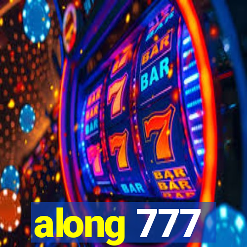 along 777