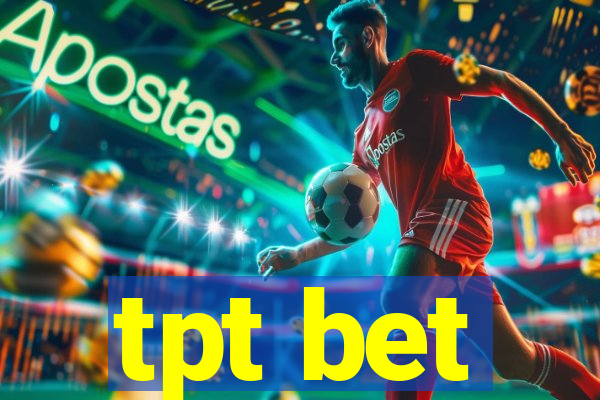tpt bet