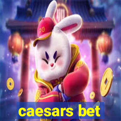 caesars bet