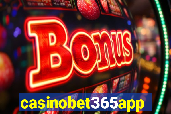 casinobet365app