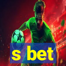 s bet