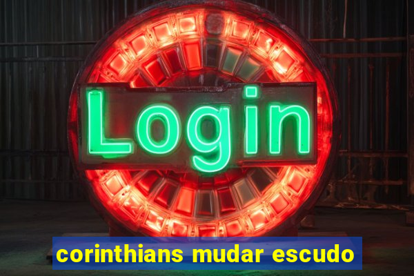 corinthians mudar escudo