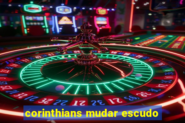 corinthians mudar escudo