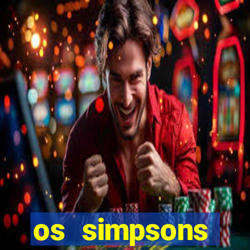 os simpsons completo dublado