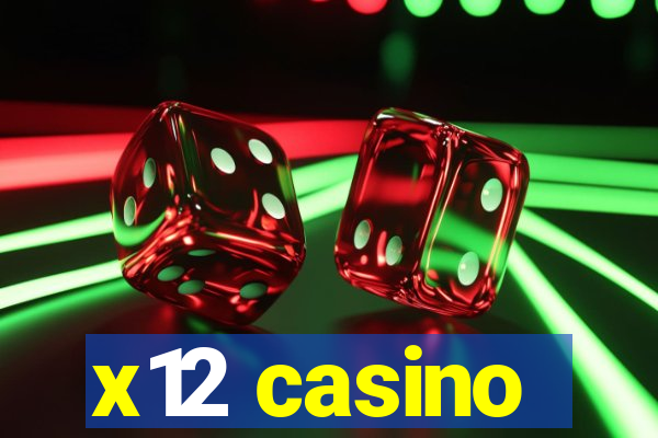 x12 casino