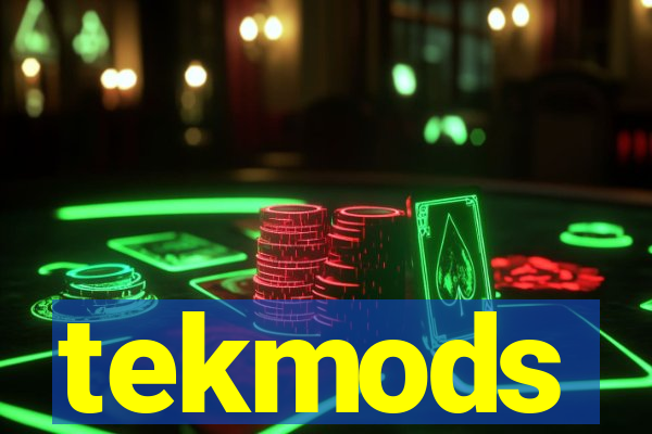 tekmods