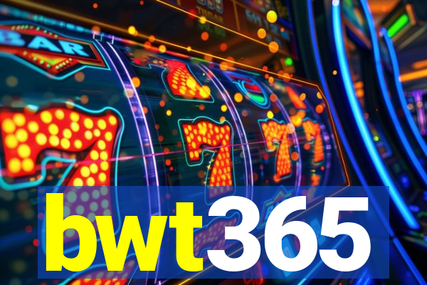bwt365