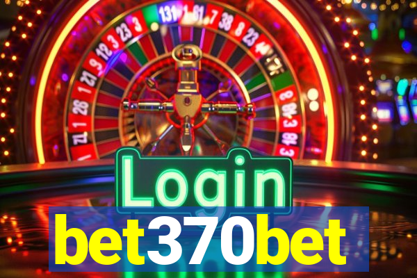 bet370bet