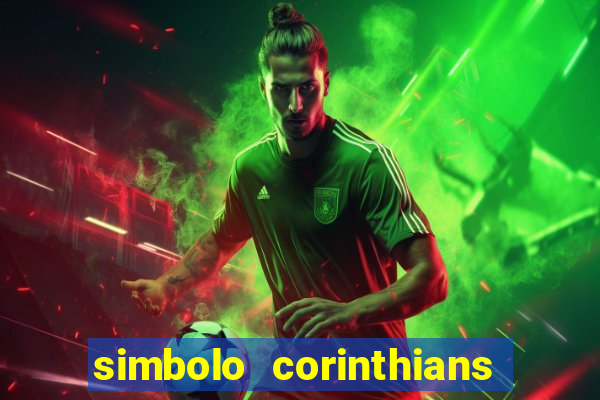 simbolo corinthians copiar e colar