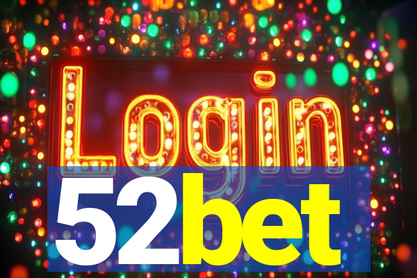 52bet