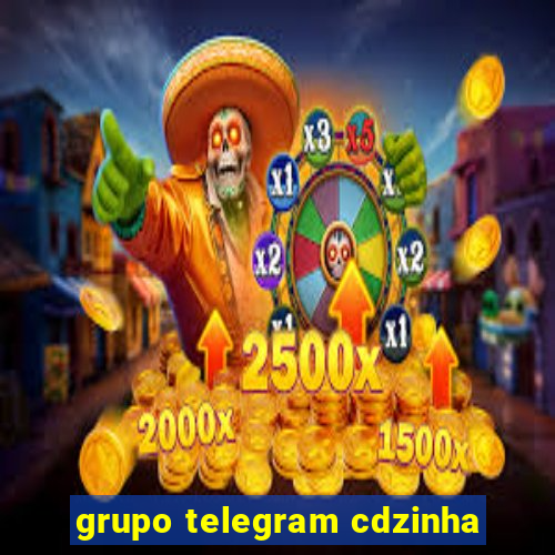 grupo telegram cdzinha