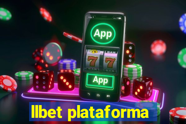 llbet plataforma