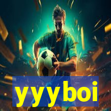 yyyboi