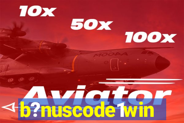 b?nuscode1win