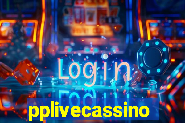 pplivecassino