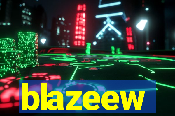 blazeew