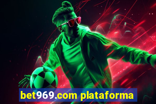 bet969.com plataforma