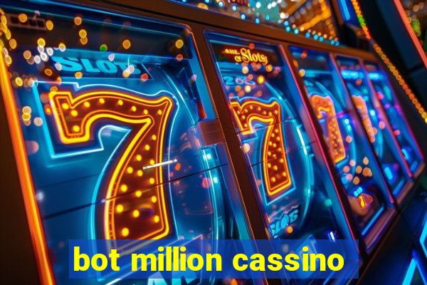 bot million cassino