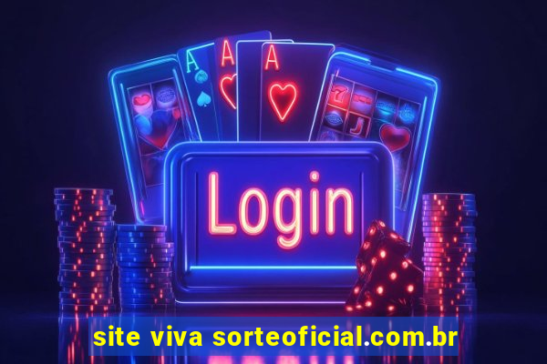 site viva sorteoficial.com.br