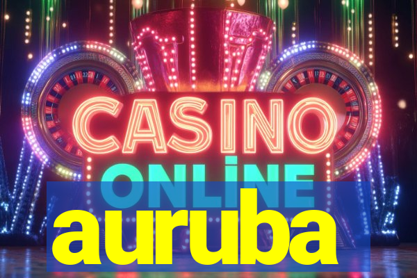 auruba