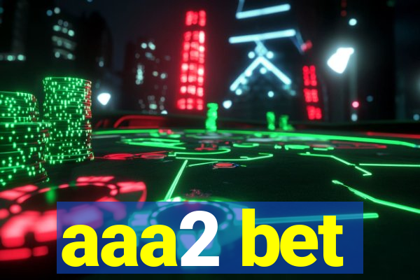 aaa2 bet