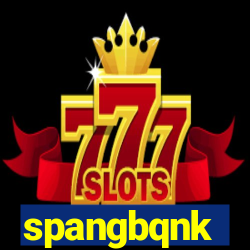 spangbqnk