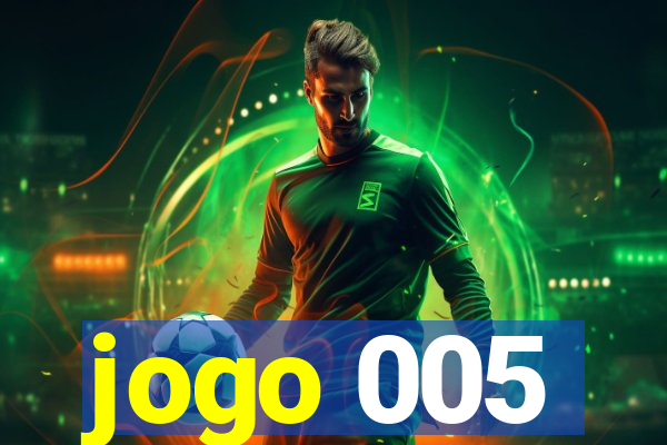 jogo 005