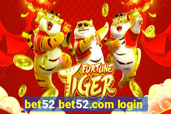 bet52 bet52.com login