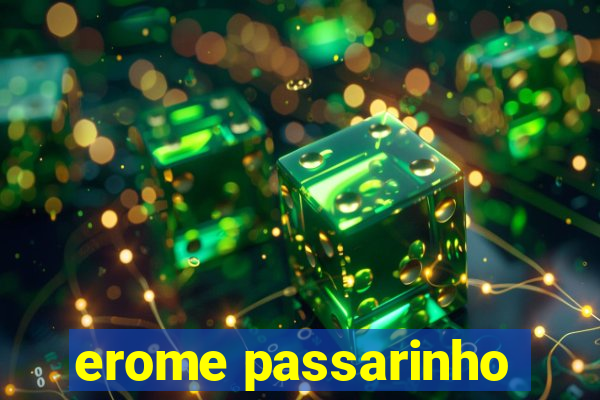 erome passarinho