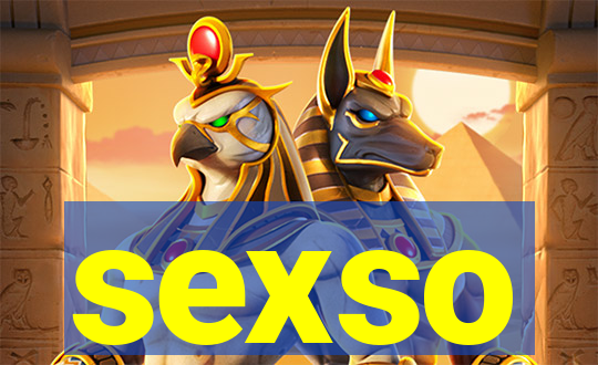 sexso