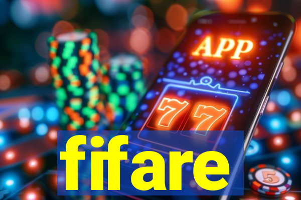fifare
