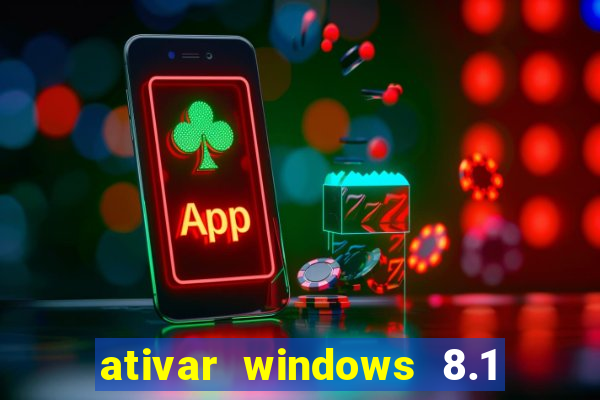 ativar windows 8.1 pro build 9600