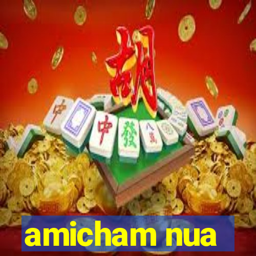 amicham nua