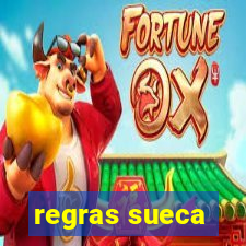 regras sueca