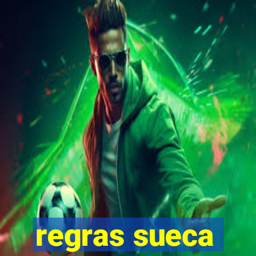 regras sueca