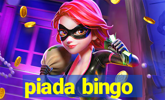 piada bingo