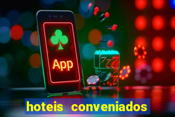 hoteis conveniados bancorbras bahia