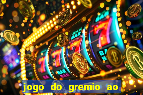 jogo do gremio ao vivo hd
