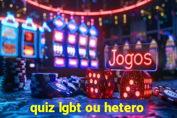 quiz lgbt ou hetero