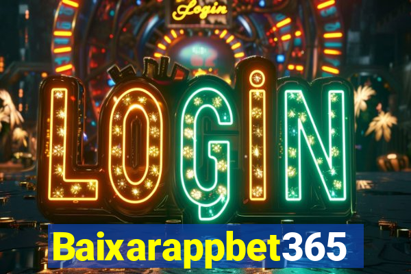 Baixarappbet365
