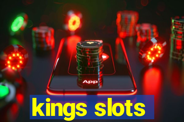 kings slots