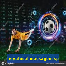 vivalocal massagem sp