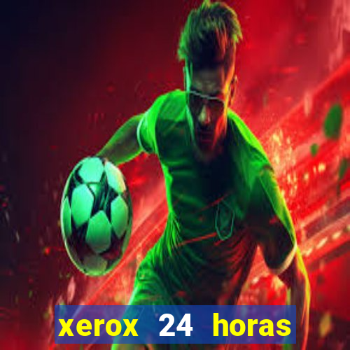 xerox 24 horas porto alegre