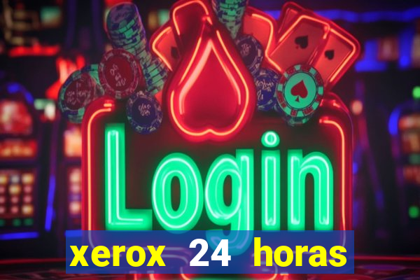 xerox 24 horas porto alegre